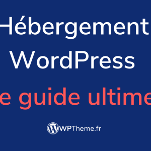 hebergement-wordpress-guide